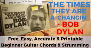 Bob Dylan, The Times They Are A-Changin' Chords
