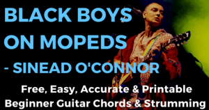Sinead O'Connor Black Boys On Mopeds Chords
