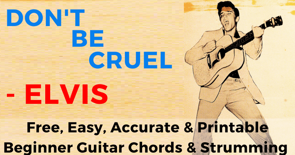 Elvis Don't Be Cruel Chords