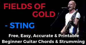 Fields Of Gold Chords And Strumming, Sting
