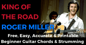 Roger Miller King Of The Road Chords And Strumming