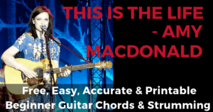 Amy MacDonald, This Is The Life Chords And Strumming