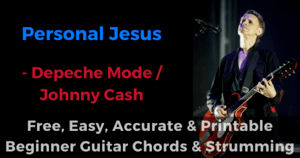 Personal Jesus- Depeche Mode free, easy, accurate and printable beginner guitar chords and strumming